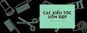 Các kiểu tóc uốn