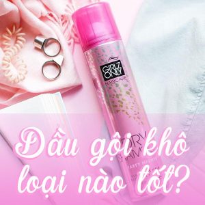 Dầu gội khô loại nào tốt và an toàn cho da đầu?