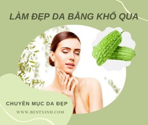 Cách làm đẹp da bằng khổ qua