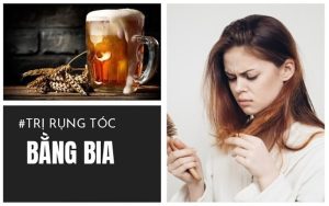 Hướng dẫn cách trị rụng tóc bằng bia cực kỳ hiệu quả