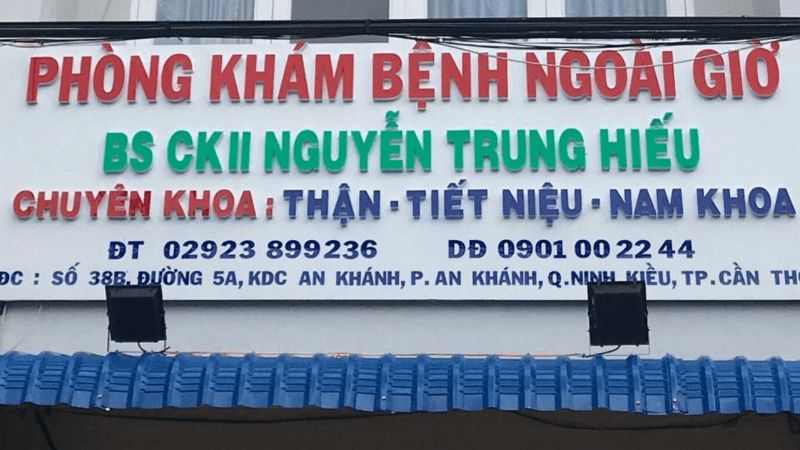 Phòng khám nam khoa ở Cần Thơ bác sĩ Nguyễn Trung Hiếu