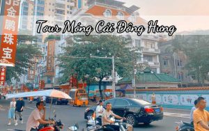 Tour Móng Cái Đông Hưng 3 ngày 2 đêm